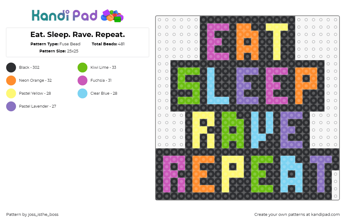 Eat. Sleep. Rave. Repeat. - Fuse Bead Pattern by joss_isthe_boss on Kandi Pad - rave,sign,text,colorful,neon,music,edm,black,green,purple