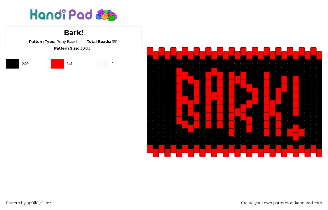 Bark! - Pony Bead Pattern by ap0ll0_s1ll1ez on Kandi Pad - bark,text,cuff,simple,red,black