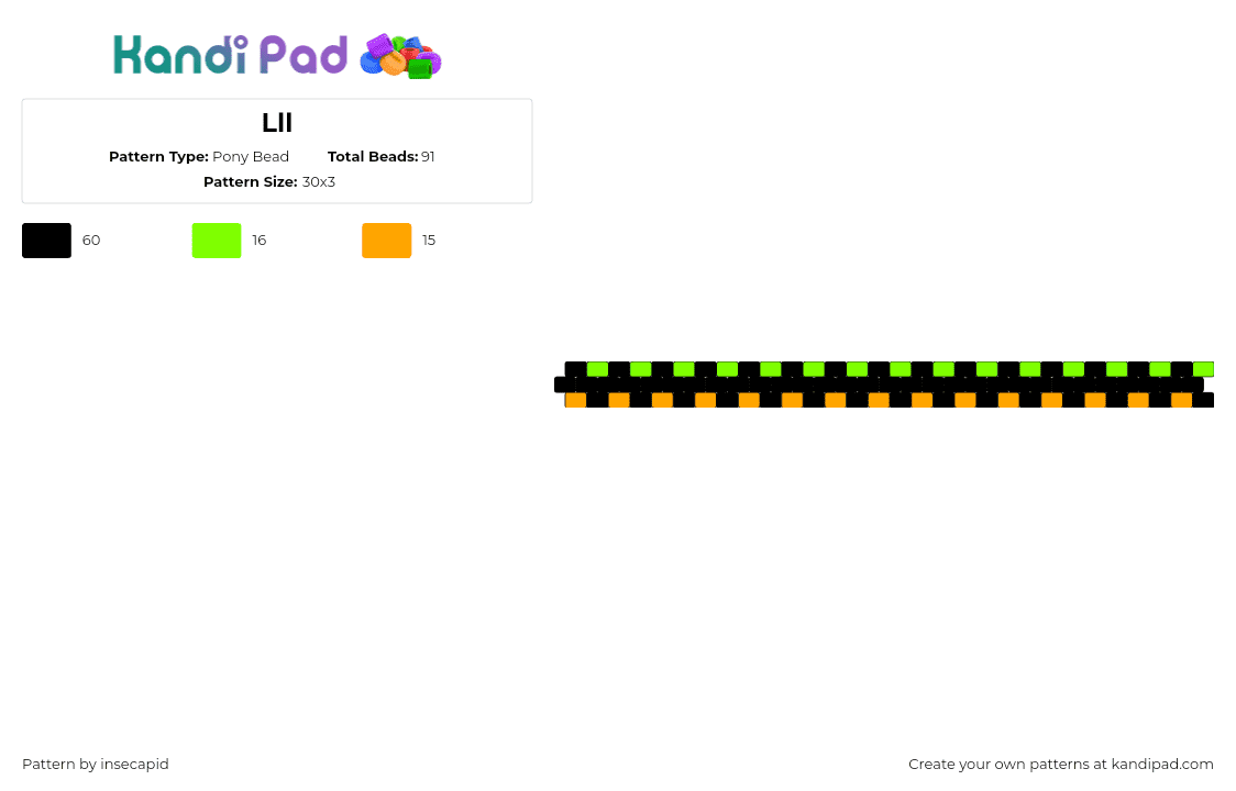 Lll - Pony Bead Pattern by insecapid on Kandi Pad - neon,dark,bracelet,cuff,black,green,orange