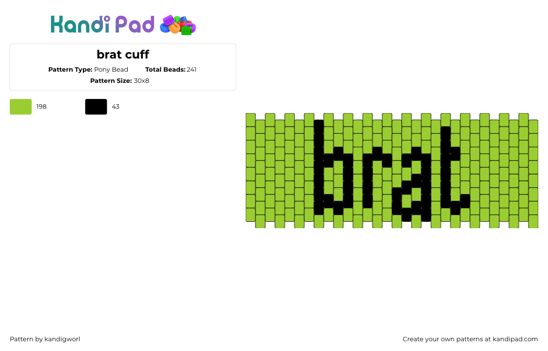 brat cuff - Pony Bead Pattern by kandigworl on Kandi Pad - brat,text,simple,cuff,green,black