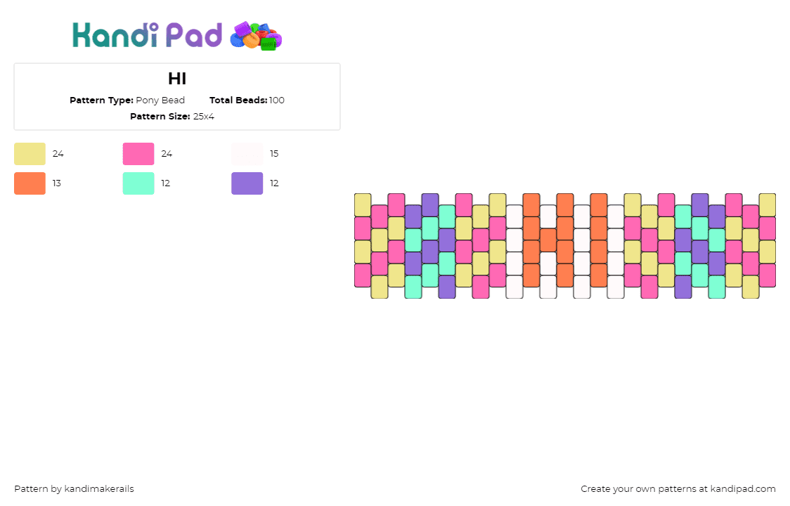 HI - Pony Bead Pattern by kandimakerails on Kandi Pad - hi,text,colorful,cuff,orange,pink,yellow,purple,teal