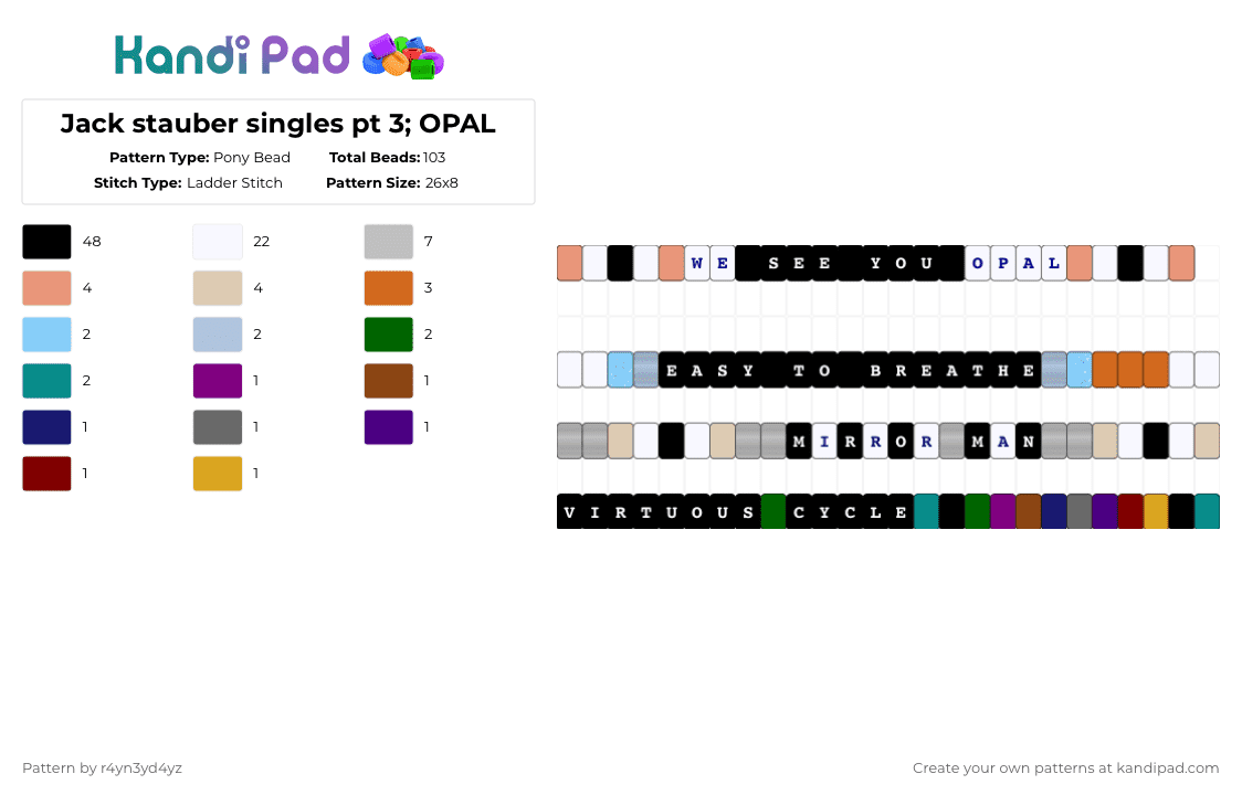 Jack stauber singles pt 3; OPAL - Pony Bead Pattern by r4yn3yd4yz on Kandi Pad - black,white,orange,beige,colorful