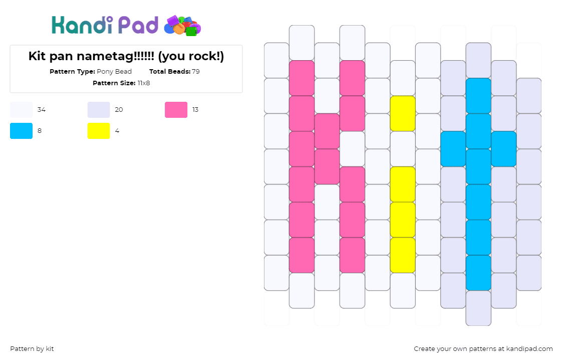 Kit pan nametag!!!!!! (you rock!) - Pony Bead Pattern by kit on Kandi Pad - kit,name,pansexual,charm,text,white,pink,yellow,blue