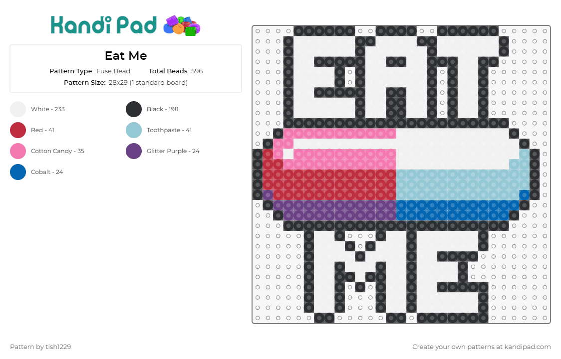Eat Me - Fuse Bead Pattern by tish1229 on Kandi Pad - pill,eat me,text,trippy,drugs,medicine,white,red