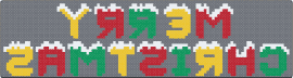 Tape Method Snowyy Merry Christmas - merry christmas,text,snow,festive,sign,holiday,cold,red,yellow,green