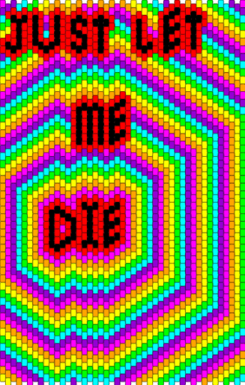 just let me die - orange,green,purple,colorful