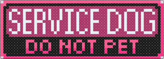 Service Dog - DO NOT PET (Pink) - pink,dog,service dog,working dog,warning,tag,patch,black