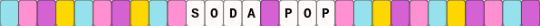SODA POP SODA POP SODA POP - pink