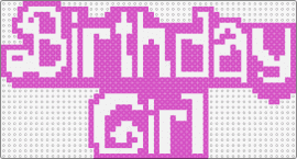 Birthday Girl - birthday girl,text,sign,celebration,pink,white