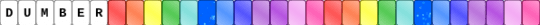 Dumber single - blue, pink, purple, rainbow, red
