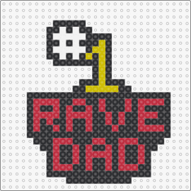 #1 Rave Dad - rave,sign,text,music,black,red,yellow