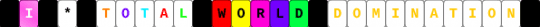 I (Heart) Total World Domination Single - 