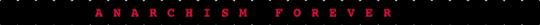 ANARCHISM FOREVER Single Kandi Bracelet - black,anarchism,anarchy,anarch,cult,forever,anarchism forever,anarchist,sanctuary