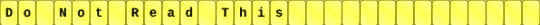 Do not read this - yellow,crp,creepypasta,creepy pasta