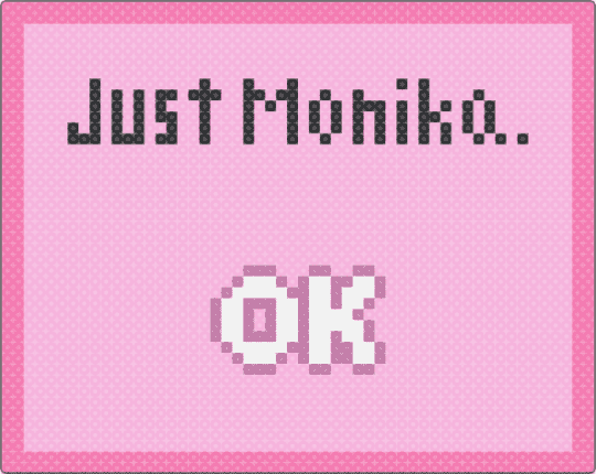 just monika ;) - ddlc, doki doki literature club, horror game, i gently open the door, just monika, monika, pink