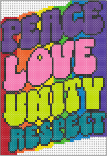 Peace,Love,Unity,Respect - pink,purple,green,teal