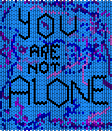 YOU ARE NOT ALONE!! Mental health banner - not alone,sign,text,random,panel,support,blue