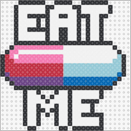 Eat Me - pill