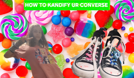 HOW TO KANDIFY UR CONVERSE