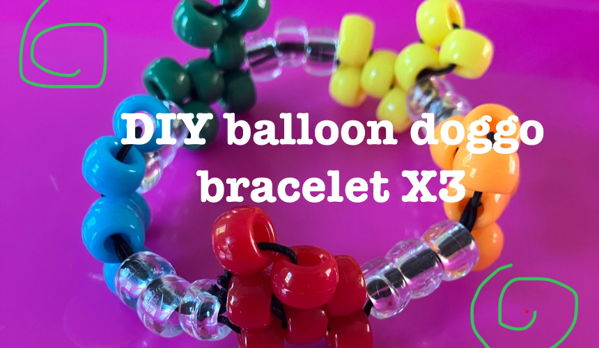 How to make a balloon doggo bracelet!!! Tutorial Image