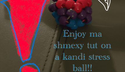 how to make a KANDI STRESS BALL!