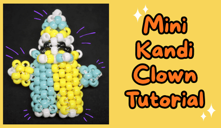 MINI Kandi Clown Tutorial